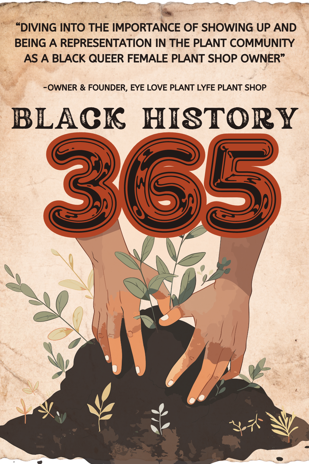 February 2024 Blog Post:   Celebrating Black History Month 365 at Eye Love Plant Lyfe Plant Shop